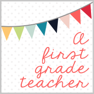 A First Grade Teacher